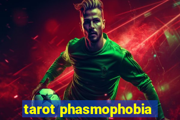 tarot phasmophobia